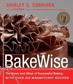 Bakewise: The Hows and Whys of Successful Baking with Over 200 Magnificent Recipes