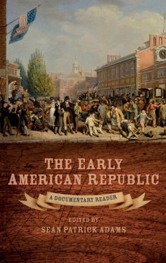 The Early American Republic - Adams, Sean Patrick