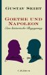 Goethe und Napoleon - Bild 1