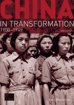 China in Transformation 1900-1949 - Mackerras, Colin