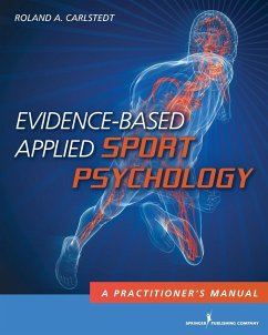 Evidence-Based Applied Sport Psychology - Carlstedt, Roland A.