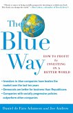 Blue Way: How to Profit by Investing in a Better World