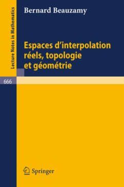 Espaces d'interpolation reels, topologie et geometrie - Beauzamy, B.