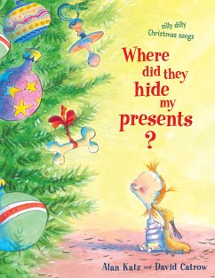 Where Did They Hide My Presents? - Katz, Alan