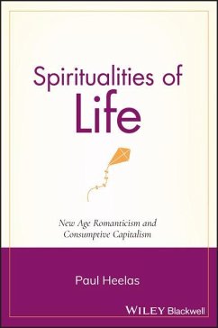 Spiritualities of Life - Heelas, Paul
