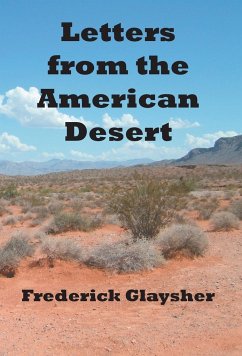 Letters from the American Desert - Glaysher, Frederick