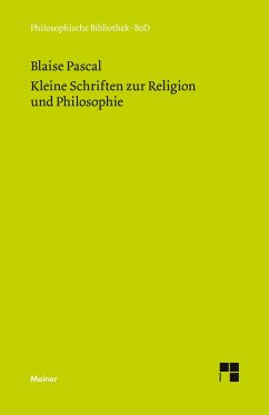 Kleine Schriften zur Religion und Philosophie - Pascal, Blaise