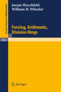 Forcing, Arithmetic, Division Rings - Hirschfeld, J.;Wheeler, W. H.