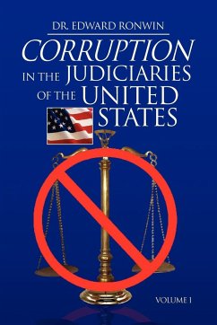 Corruption in the Judiciaries of the United States - Ronwin, Edward