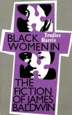 Black Women in the Fiction of James Baldwin