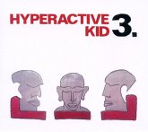 Hyperactive Kid 3
