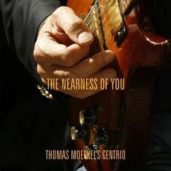 The Nearness Of You - Moeckel,Thomas'S Centrio