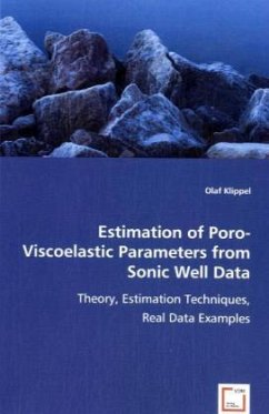 Estimation of Poro-Viscoelastic Parameters from Sonic Well Data - Klippel, Olaf