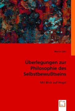 Überlegungen zur Philosophie des Selbstbewußtseins - Götz, Martin