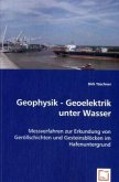 Geophysik - Geoelektrik unter Wasser