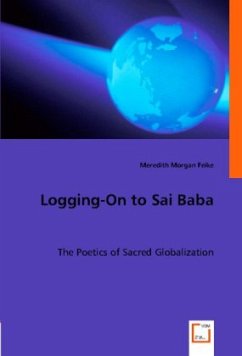 Logging-On to Sai Baba - Feike, Meredith, Morgan