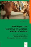 Pferdesport und -tourismus im Landkreis Märkisch-Oderland