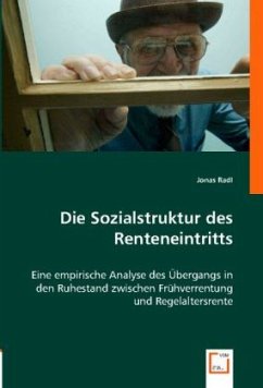 Die Sozialstruktur des Renteneintritts - Radl, Jonas
