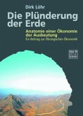 Die Plünderung der Erde