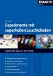Experimente mit superhellen Leuchtdioden - Bild 1