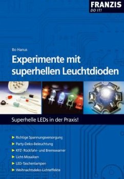 Experimente mit superhellen Leuchtdioden - Hanus, Bo