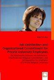 Job Satisfaction and Organizational Commitment for Private University Employees