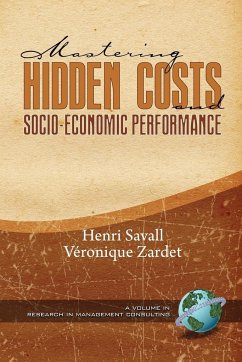 Mastering Hidden Costs and Socio-Economic Performance (PB) - Savall, Henri; Zardet, Vronique; Zardet, V. Ronique