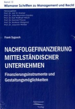 Nachfolgefinanzierung mittelständischer Unternehmen - Sygusch, Frank