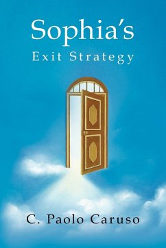 Sophia's Exit Strategy - Caruso, C. Paolo