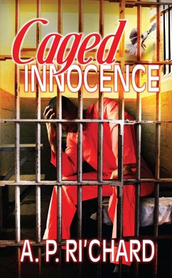 Caged Innocence - Ri'chard, A P