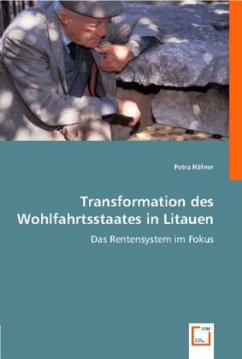 Transformation des Wohlfahrtsstaates in Litauen - Häfner, Petra