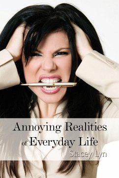 Annoying Realities of Everyday Life - Lyn, Stacey