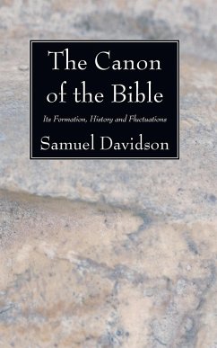 The Canon of the Bible - Davidson, Samuel