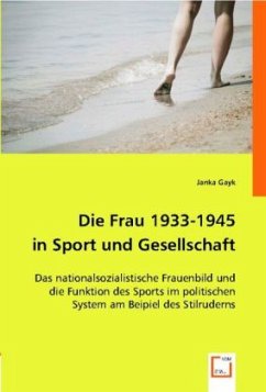 Die Frau 1933-1945 in Sport und Gesellschaft - Gayk, Janka