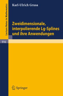 Zweidimensionale, interpolierende Lg-Splines und ihre Anwendungen - Grusa, K.-U.