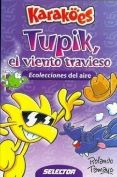 Tupik - El Viento Travieso - Tamayo, Rolando