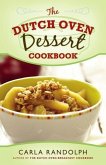 The Dutch Oven Dessert Cookbook