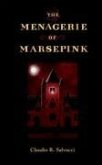 The Menagerie of Marsepink