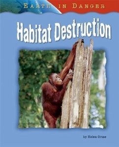 Habitat Destruction - Orme, Helen