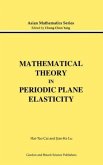 Mathematical Theory in Periodic Plane Elasticity