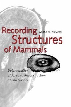 Recording Structures of Mammals - Klevezal, Galina A; Mina, M V