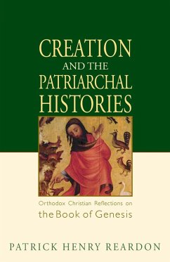 Creation and the Patriarchal Histories - Reardon, Patrick Henry