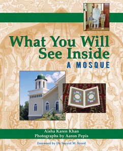 What You Will See Inside a Mosque - Khan, Aisha Karen
