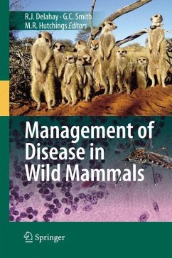 Management of Disease in Wild Mammals - Delahay, Richard / Smith, Graham C. / Hutchings, Michael R. (ed.)