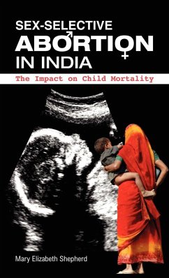 Sex-Selective Abortion in India - Shepherd, Mary E.