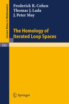 The Homology of Iterated Loop Spaces - Cohen, F. R.;Lada, T. J.;May, P. J.