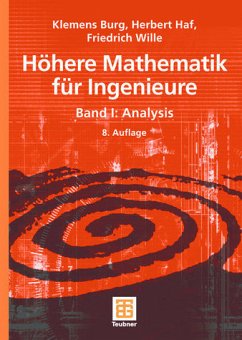 Höhere Mathematik für Ingenieure: Band 1 Analysis. bearb. von Herbert Haf und Andreas Meister - Burg, Klemens