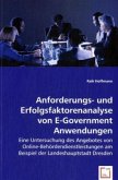 Anforderungs- und Erfolgsfaktorenanalyse von E-Government-Anwendungen