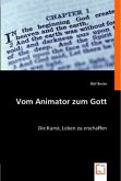 Vom Animator zum Gott