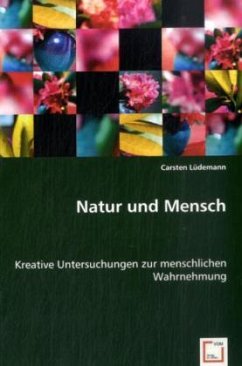 Natur und Mensch - Lüdemann, Carsten